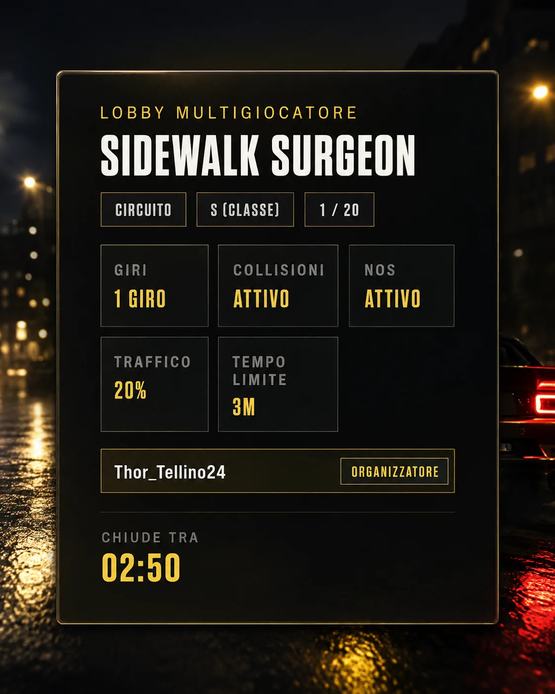 La schermata lobby multigiocatore dell'evento Sidewalk Surgeon, con impostazioni principali, partecipanti e timer di chiusura.